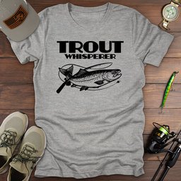 Trout Whisperer T Shirt Gift For Fishing Enthusiast