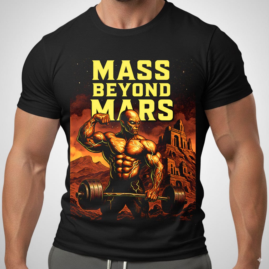Mass Beyond Mars T Shirt Gift For Fitness Lover