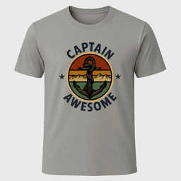 Captain Awesome T Shirt Gift For Boat Owner