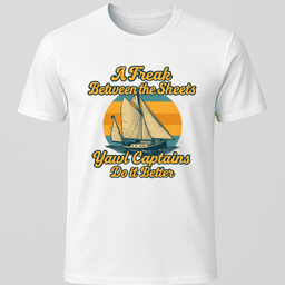 A Freak Yawl T Shirt Gift For Boat Owner
