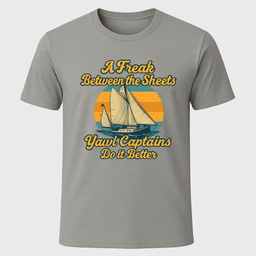 A Freak Yawl T Shirt Gift For Boat Owner