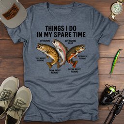 Spare Time T Shirt Gift For Fishing Enthusiast