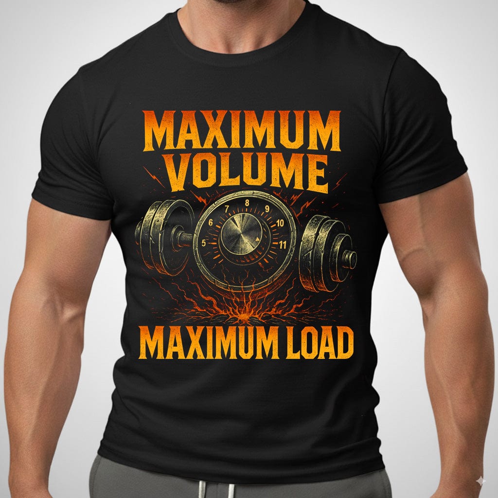 Maximum Volume T Shirt Gift For Fitness Lover