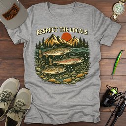 Respect The Locals T Shirt Gift For Fishing Enthusiast