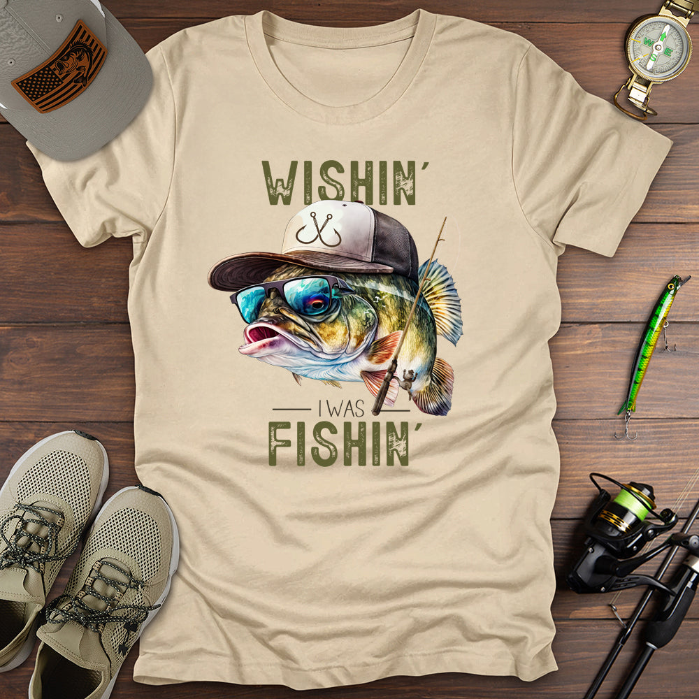 Wishin I Was Fishin T Shirt Gift For Fishing Enthusiast