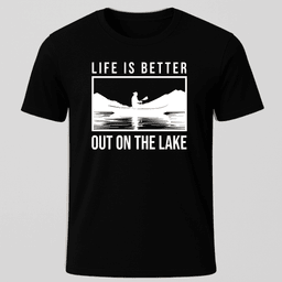 Better On The Lake T Shirt Gift For Boat Owner