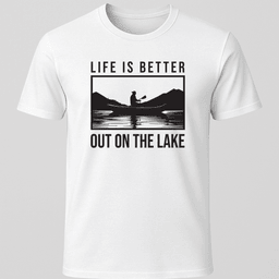 Better On The Lake T Shirt Gift For Boat Owner