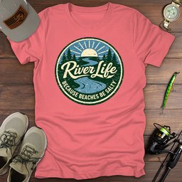 River Life T Shirt Gift For Fishing Enthusiast