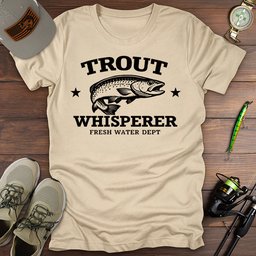 Trout Whisperer T Shirt Gift For Fishing Enthusiast