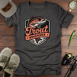 Trout Whisperer T Shirt Gift For Fishing Enthusiast