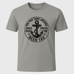 Beer Tax Stamp T Shirt Gift For Boat Owner