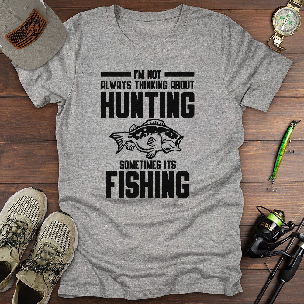 Sometimes Its Fishing T Shirt Gift For Fishing Enthusiast