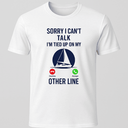 Cant Talk T Shirt Gift For Boat Owner