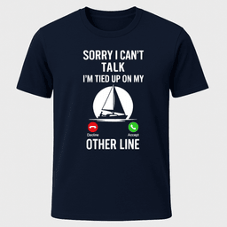 Cant Talk T Shirt Gift For Boat Owner