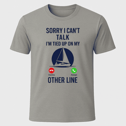 Cant Talk T Shirt Gift For Boat Owner