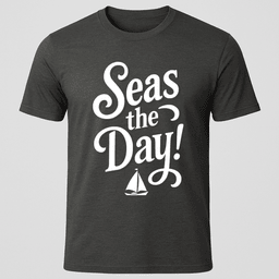Seas The Day T Shirt Gift For Boat Owner