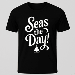 Seas The Day T Shirt Gift For Boat Owner