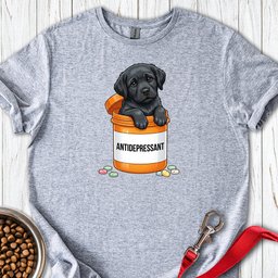 Antidepressant Black Lab T Shirt Gift For Dog Lover