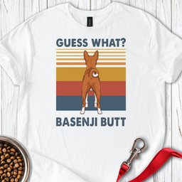 Basenji Guess What T Shirt Gift For Dog Lover