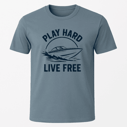 Play Hard T Shirt Gift For Boat Owner