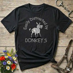 Easily Distracted By Donkeys T Shirt Gift For Horse Lover