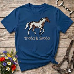 Trots And Spots T Shirt Gift For Horse Lover
