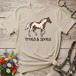 Trots And Spots T Shirt Gift For Horse Lover