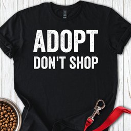 Adopt Dont Shop Rescue T Shirt Gift For Dog Lover