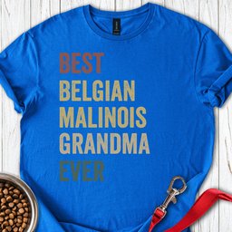 Belgian Malinois Grandma T Shirt Gift For Grandma