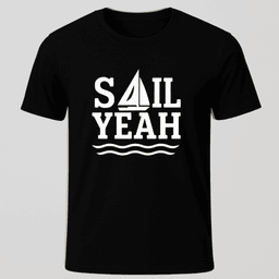 Sail Yeah T Shirt Gift For Boat Owner