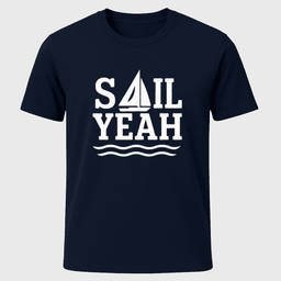 Sail Yeah T Shirt Gift For Boat Owner