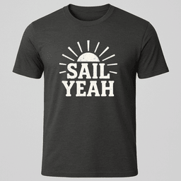 Sail Yeah Sunburst T Shirt Gift For Boat Owner
