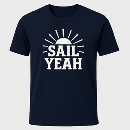 Sail Yeah Sunburst T Shirt Gift For Boat Owner