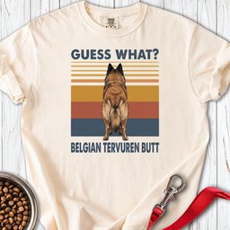 Belgian Tervuren Guess What Premium Tee Gift For Dog Lover