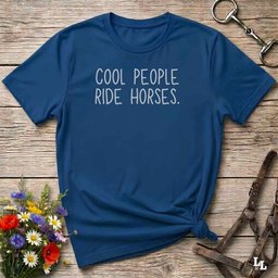 Cool People Ride Horses T Shirt Gift For Horse Lover