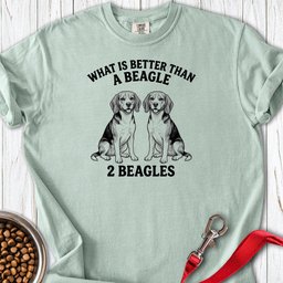 Beagle What Is Better Than One Premium Tee Gift For Dog Lover