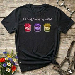 Horses Are My Jam T Shirt Gift For Horse Lover