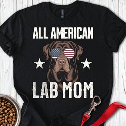 All American Chocolate Lab Mom T Shirt Gift For Mom