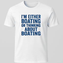Passion Quote T Shirt Gift For Boat Owner