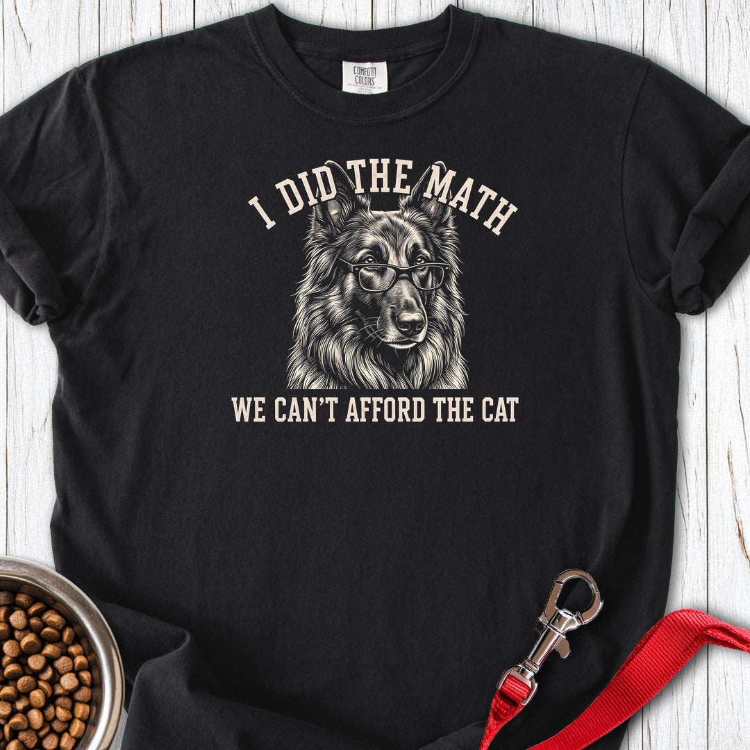 Belgian Tervuren I Did The Math Premium Tee Gift For Dog Lover