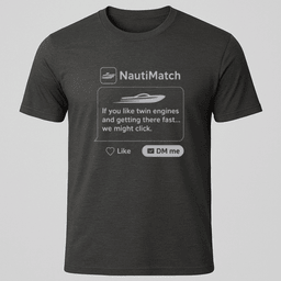 Dating App T Shirt Gift For Boat Owner