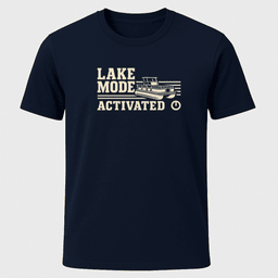 Lake Mode T Shirt Gift For Boat Owner
