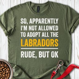 Adopt Labradors T Shirt Gift For Dog Lover