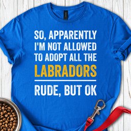 Adopt Labradors T Shirt Gift For Dog Lover