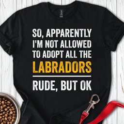 Adopt Labradors T Shirt Gift For Dog Lover