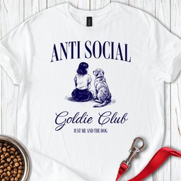 Anti Social Goldie Club T Shirt Gift For Dog Lover