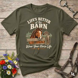 Lifes Better At The Barn T Shirt Gift For Horse Lover