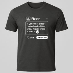 Sailing Chat T Shirt Gift For Boat Owner