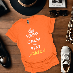 Keep Calm And Play Jazz T Shirt Gift For Music Lover