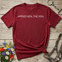 Horses Heal The Soul T Shirt Gift For Horse Lover